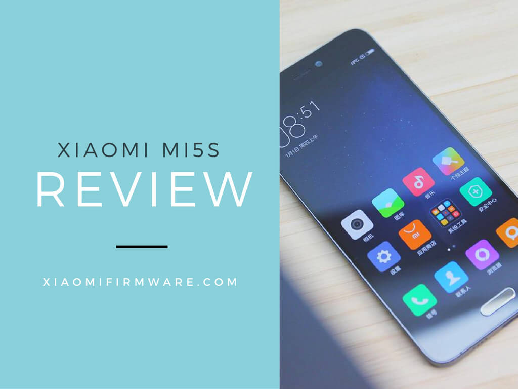Xiaomi Mi5S Review