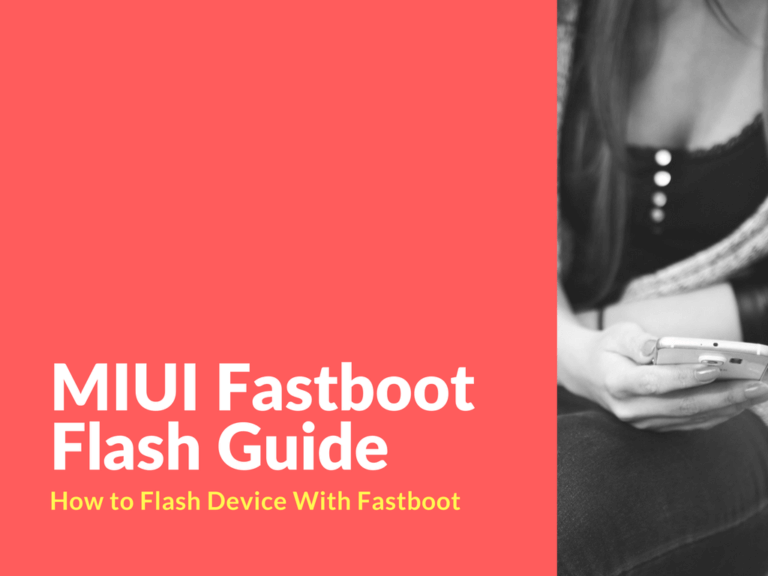 How to Flash Xiaomi With Fastboot Rom