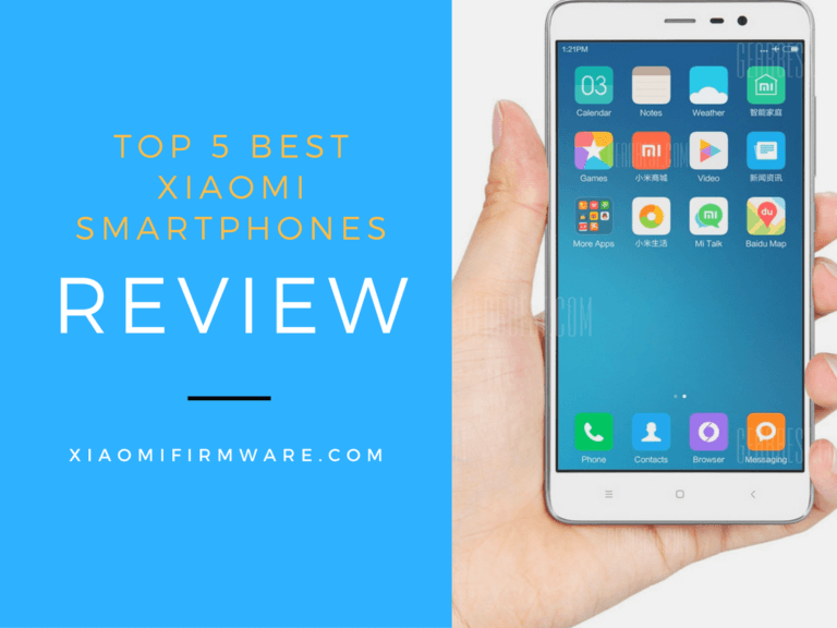 Top 5 Xiaomi Smartphones Review