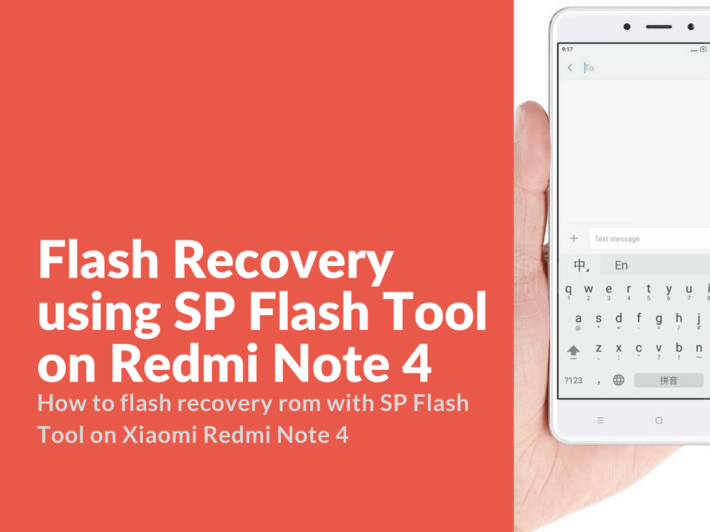 Flash Recovery using SP Flash Tool on Redmi Note 4