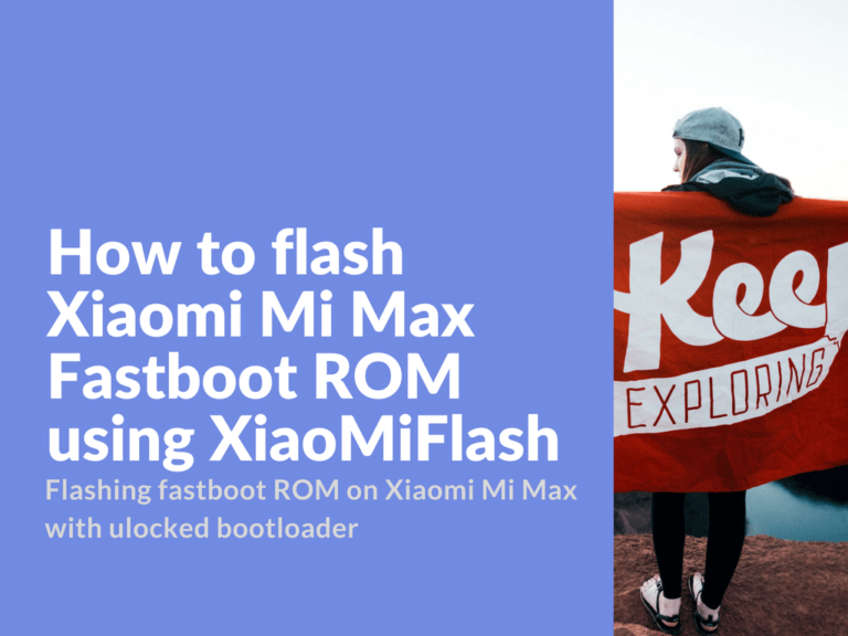 Flashing fastboot ROM on Xiaomi Mi