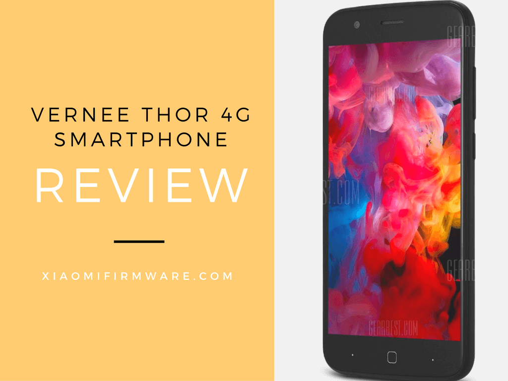 Vernee Thor 4G Smartphone Review