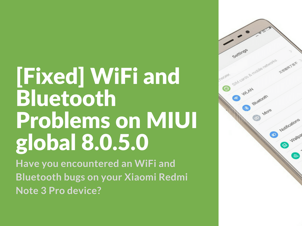 WiFi Bluetooth Now Working on Redmi Note 3 Pro