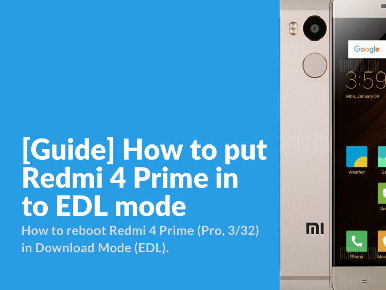 How to Enter EDL mode On Redmi 4