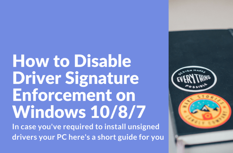 how to disable driver signature enforcement on boot