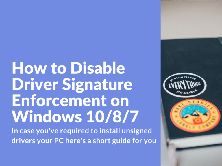 Disable Driver Signature Enforcement on Windows