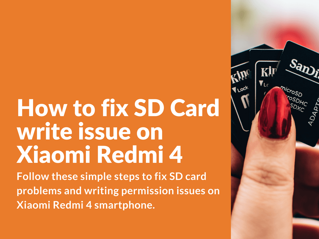 Minimize Inheritance sunrise Guide] How to fix SD Card write issue on Xiaomi Redmi 4 - Xiaomi Firmware