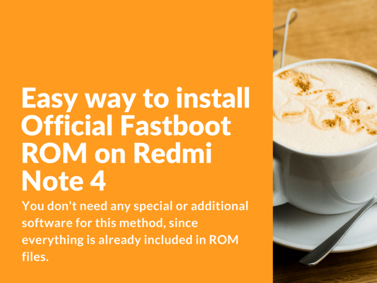 install Fastboot ROM on Redmi Note 4