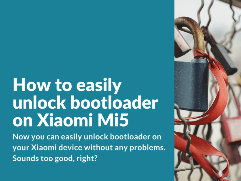 Unlock bootloader on Xiaomi Mi5 without official permission