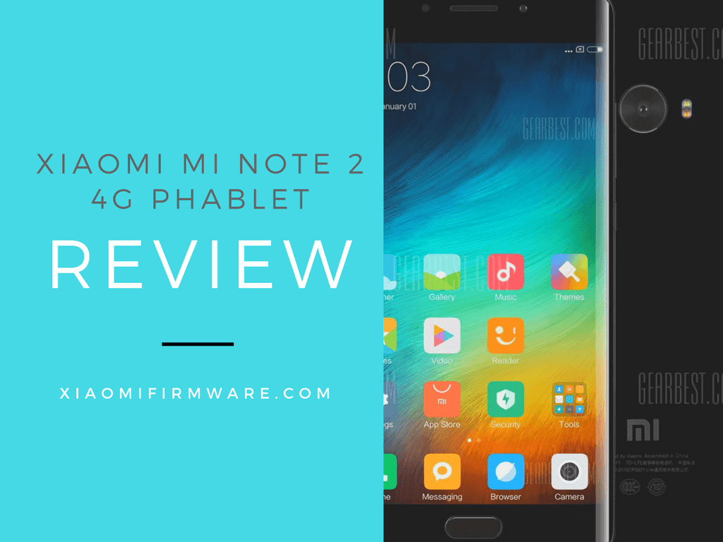Xiaomi Mi Note 2 Review