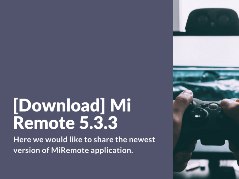 Download MiRemote 5.3.3 App for Xiaomi