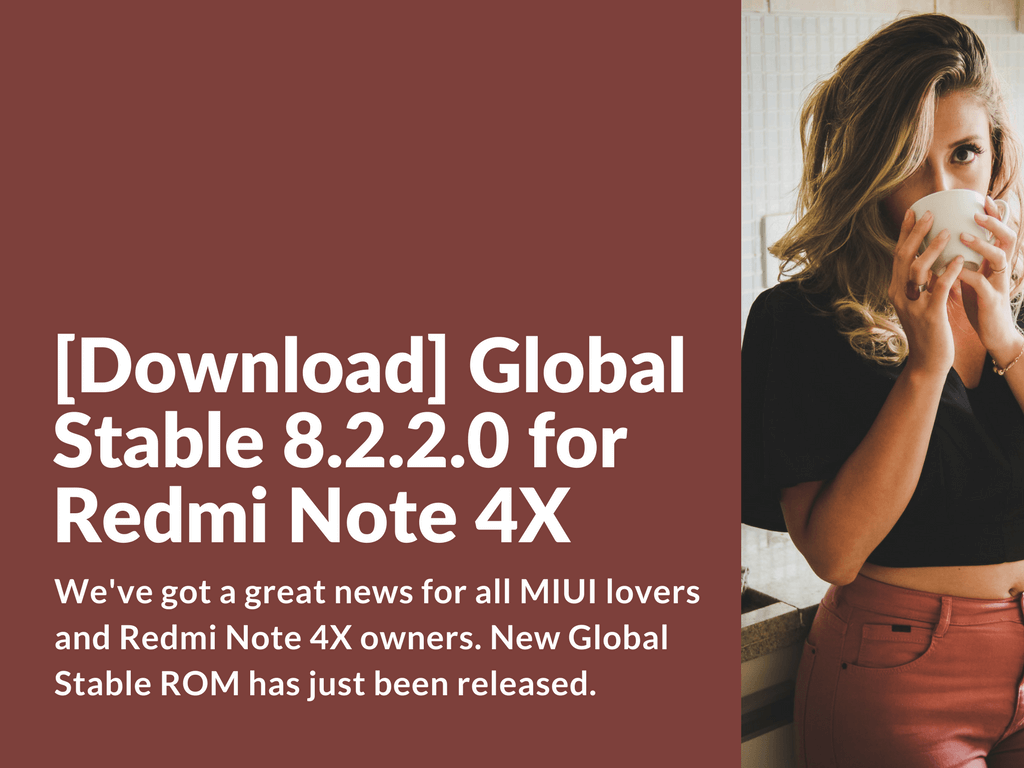 Xiaomi Redmi Note 4X Global Stable 8.2.2.0 ROM