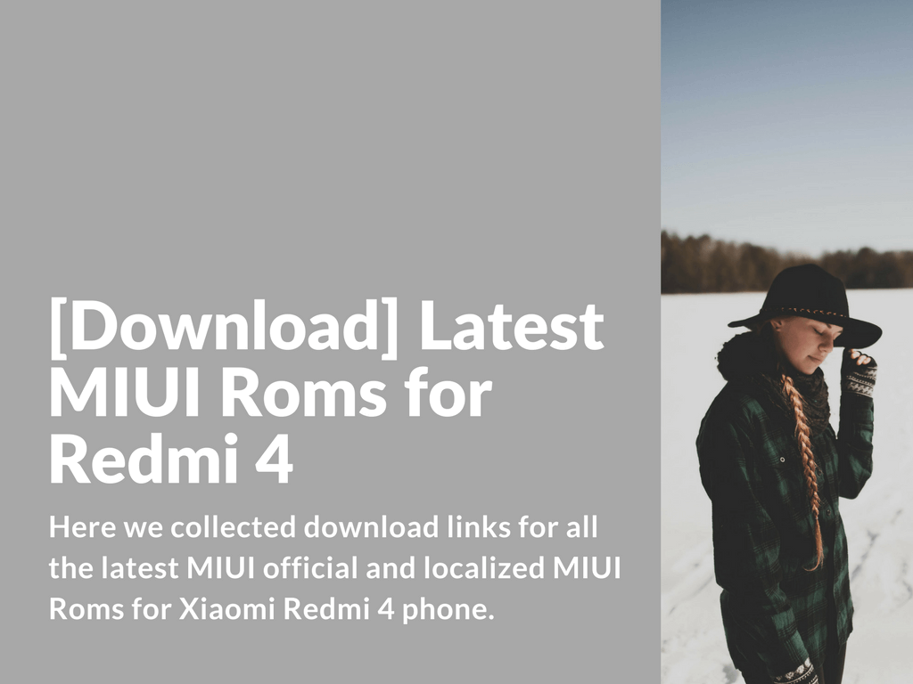 Download MIUI Roms for Xiaomi Redmi 4