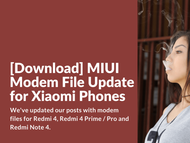 Download Modem File for Redmi 4, Redmi 4 Prime and Redmi Note 4