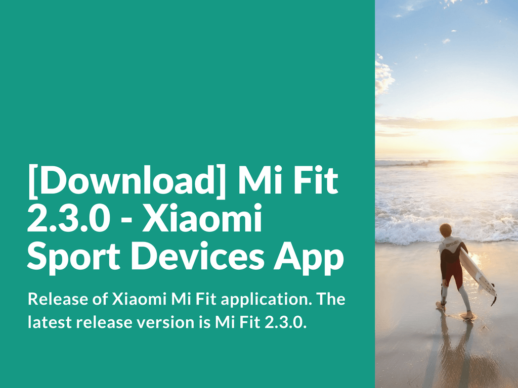 Download and install Mi Fit 2.3.0