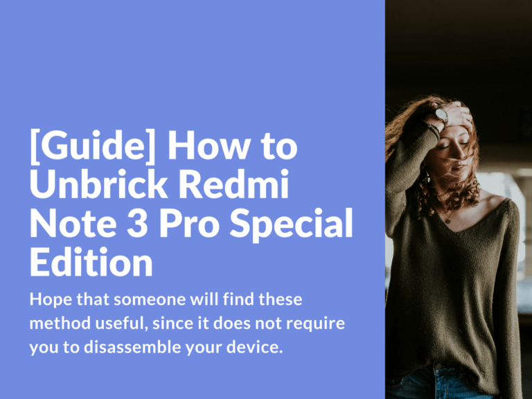 restore hardbricked Redmi Note 3 Pro Special Edition