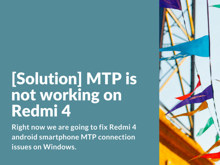 Fix MTP Transfer on Redmi 4