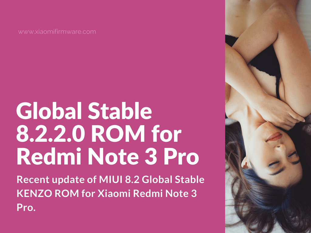 Global Stable 8.2.2.0 ROM for Redmi Note 3 Pro