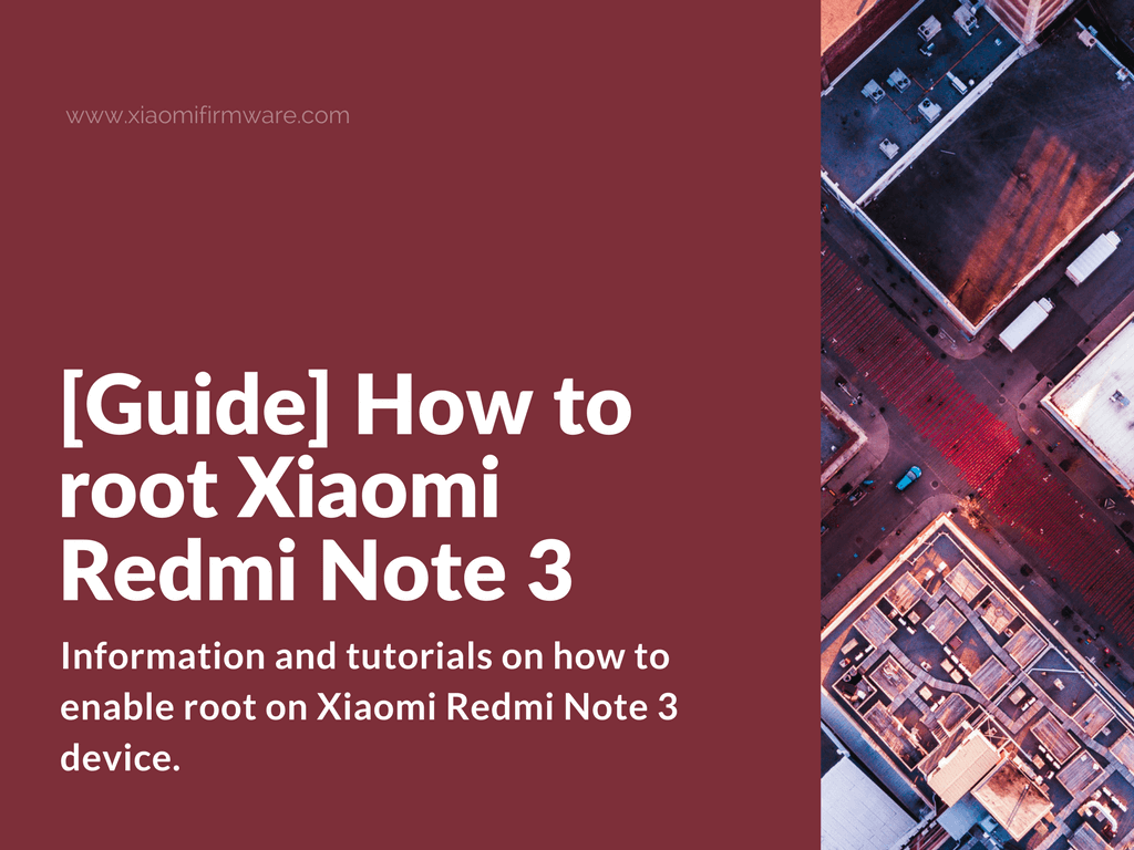How to root Redmi Note 3 - Complete Guide