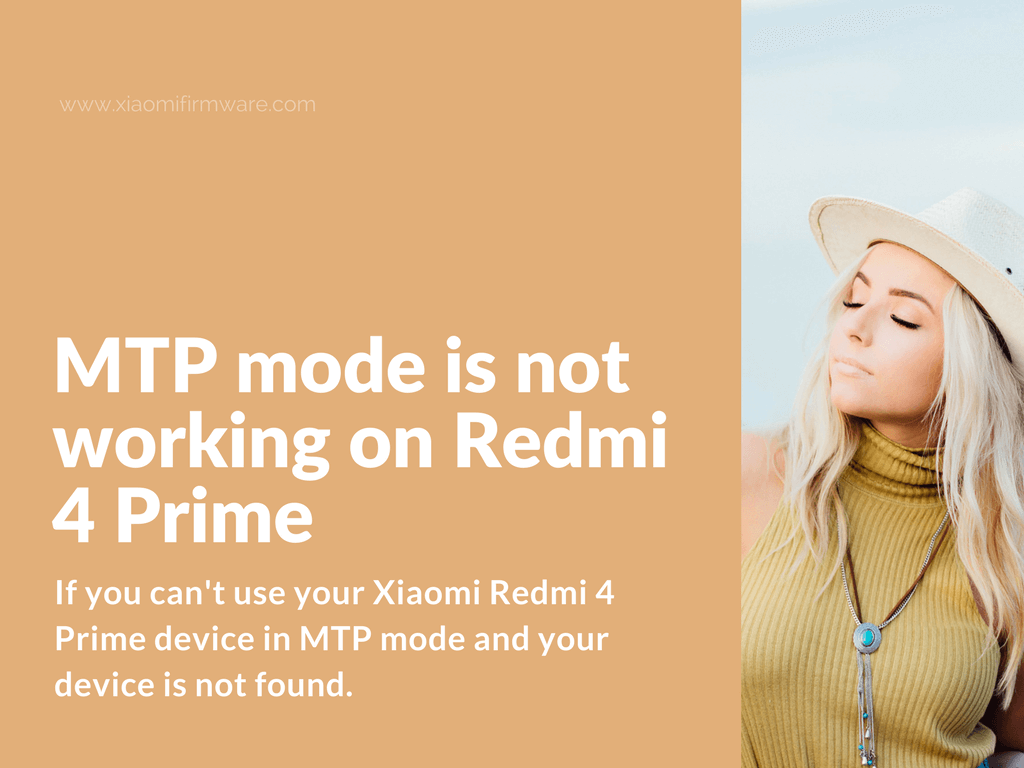 How to fix MTP mode on Redmi 4 Prime