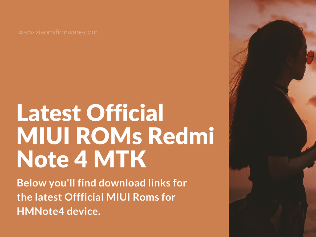 Download Latest Miui Roms Redmi Note 4 Mtk Xiaomi Firmware