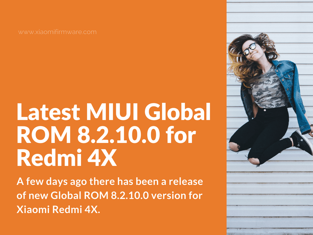 Redmi 4X Global Stable ROM 8.2.10.0