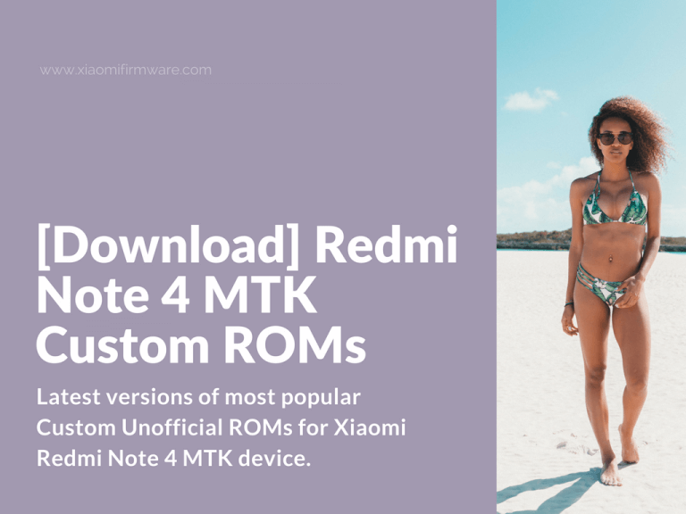 Redmi Note 4 MTK Unofficial ROMs