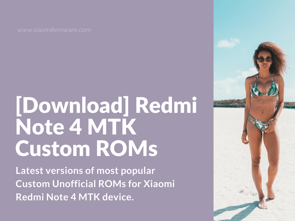 Redmi Note 4 MTK Unofficial ROMs