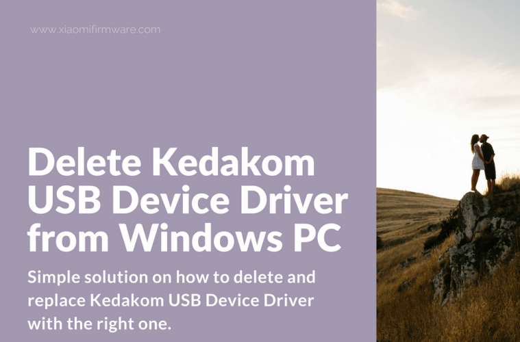 How to delete Kedacom USB Device Driver from PC - Xiaomi ...