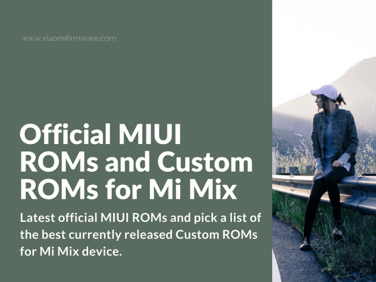 Download ROMs for Xiaomi Mi Mix