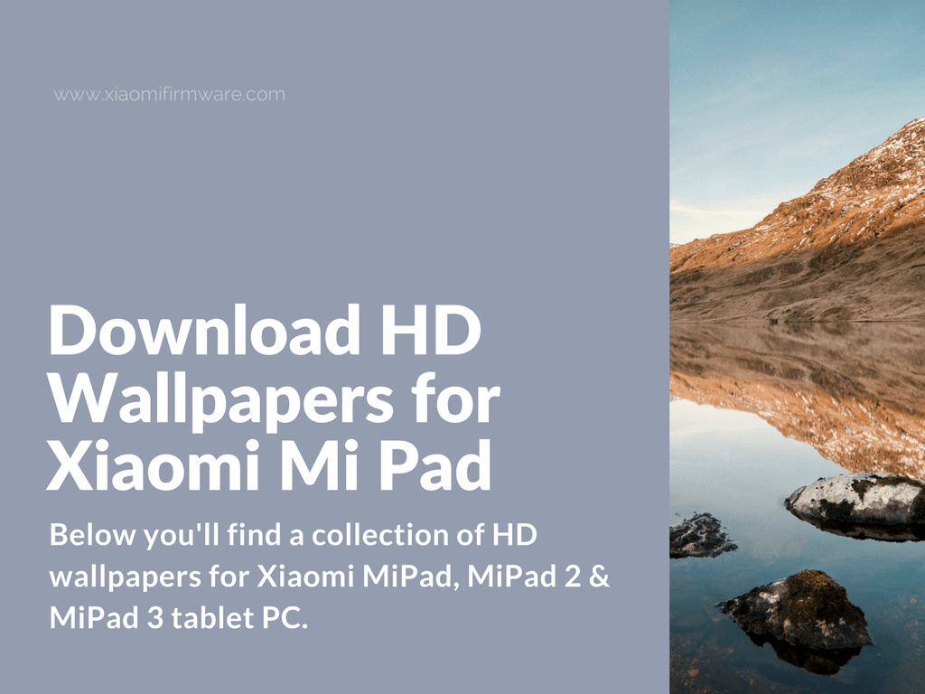 Download Wallpaper for Xiaomi Mi Pad, Mi Pad 2, Mi Pad 3