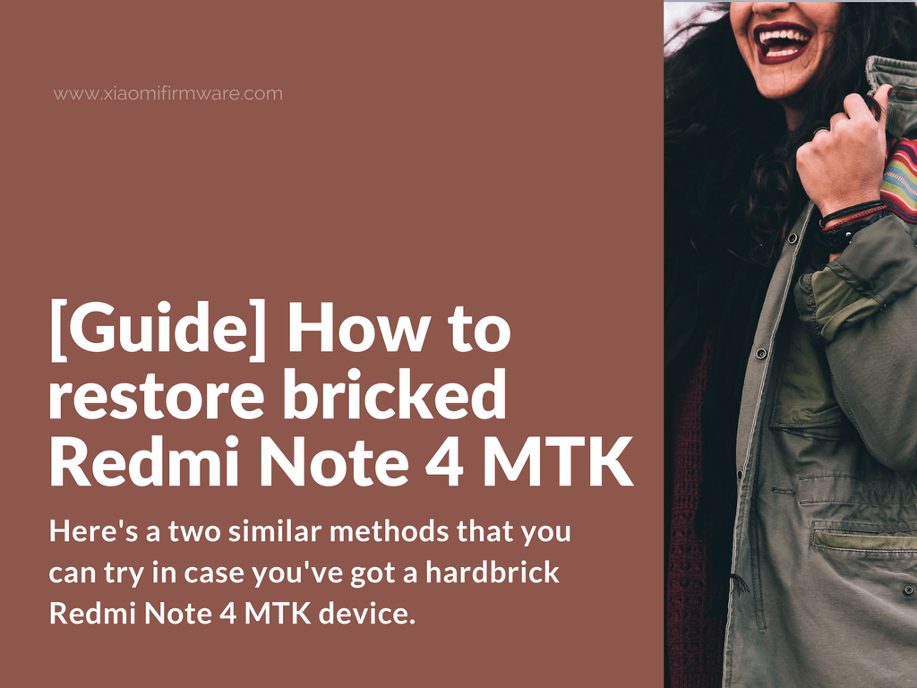 How to unbrick Redmi Note 4 MTK device