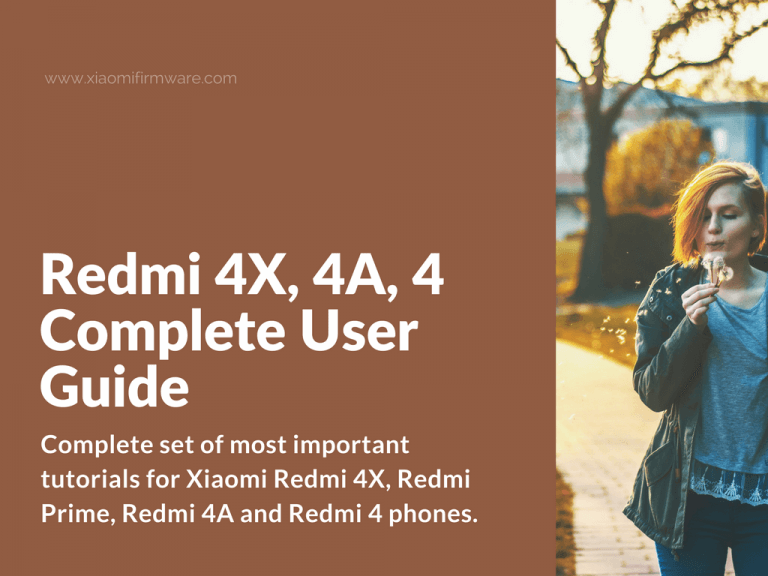 Guides for Redmi 4, 4X, 4A, Prime