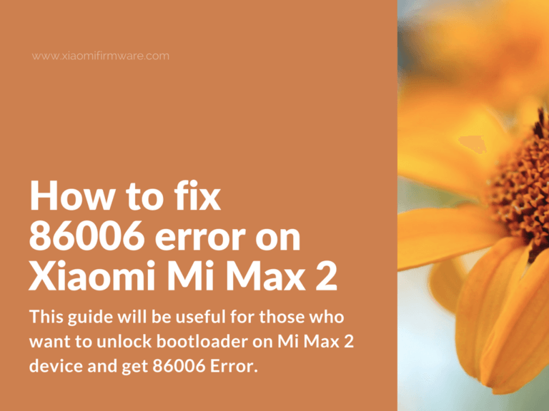 How to fix 86006 error on Xiaomi Mi Max 2