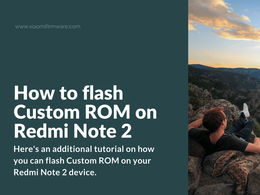How to flash Custom ROM on Redmi Note 2