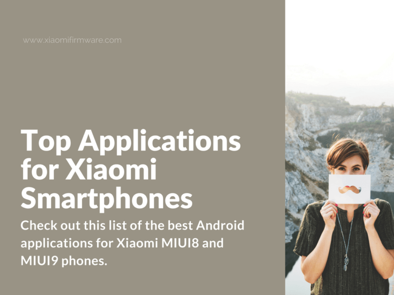 Top Applications for Xiaomi MIUI Android Smartphones in 2017
