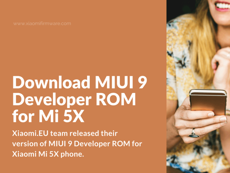 Download Xiaomi Mi5X MIUI 9 Developer ROM from Xiaomi.EU