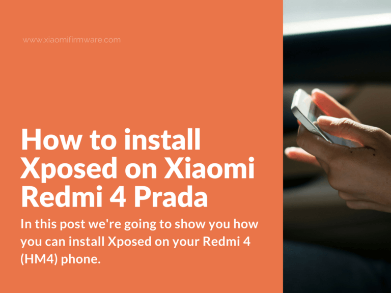 Download and Install Xposed for Redmi 4 Prada