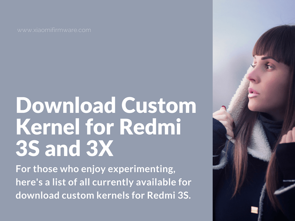 Latest Custom Kernels for Xiaomi Redmi 3S