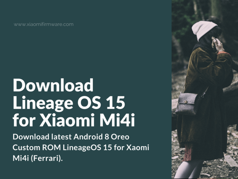 LineageOS Android 8 Oreo ROM for Xiaomi Mi4i