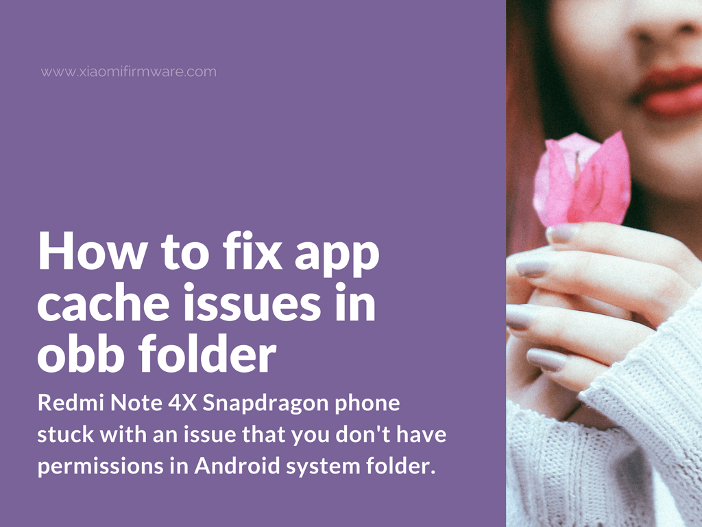 Solution for not working obb folder on Redmi Note 4X