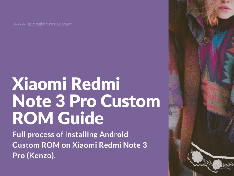 How to Flash Custom ROM on Redmi Note 3 Pro