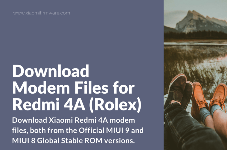 [Download] Modem Files for Redmi 4A (Rolex) - Xiaomi Firmware