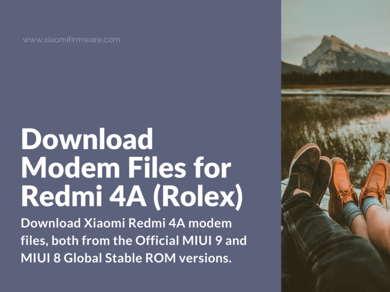 Download MIUI 9 and MIUI 8 Redmi 4A Modems