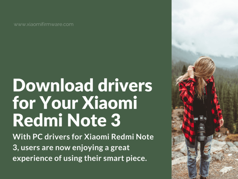 ADB and USB Drivers for Redmi Note 3