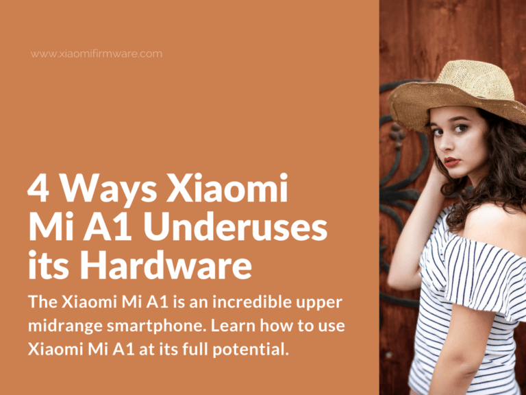 How to use Xiaomi Mi A1 at its full potential