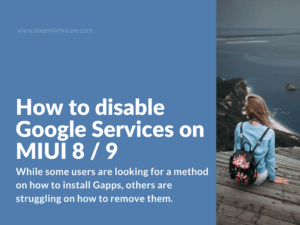 How To Disable Google Services On Miui 8 9 Rom Xiaomi Firmware How To Disable Google Services On Miui 8 9 Rom Xiaomi Firmware