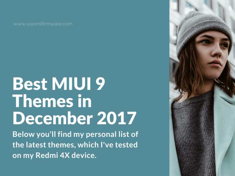 Download Latest MIUI9 Themes in December