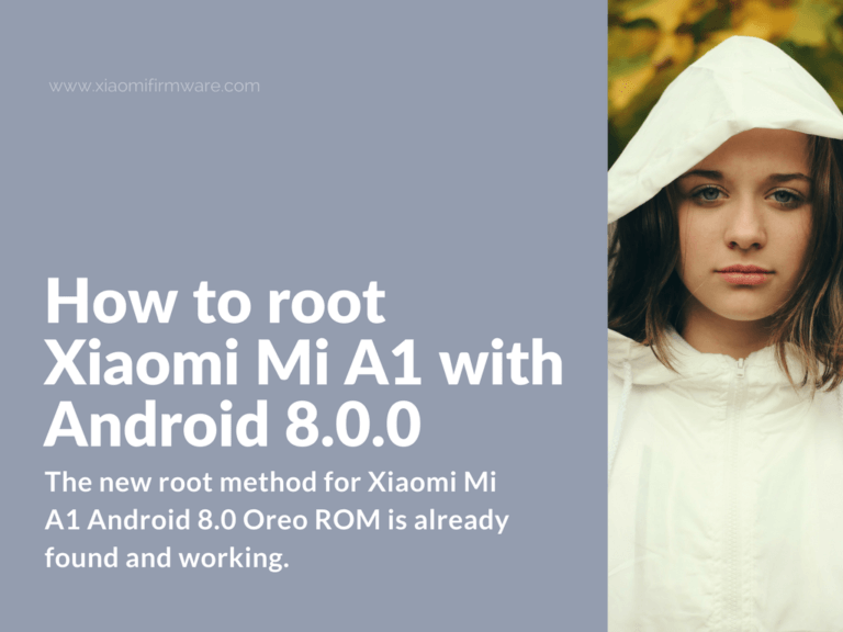 Enable root on Xiaomi Mi A1 Android 8 ROM