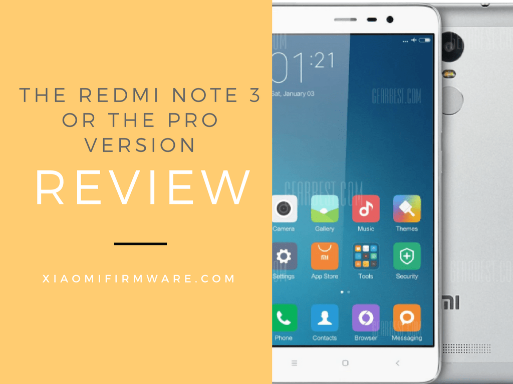 Xiaomi Redmi Note 3 or the Pro Version